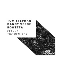 Tom Stephan & Danny Verde Ft Rowetta - Feel It (Angel Heredia Remix) - Snippet