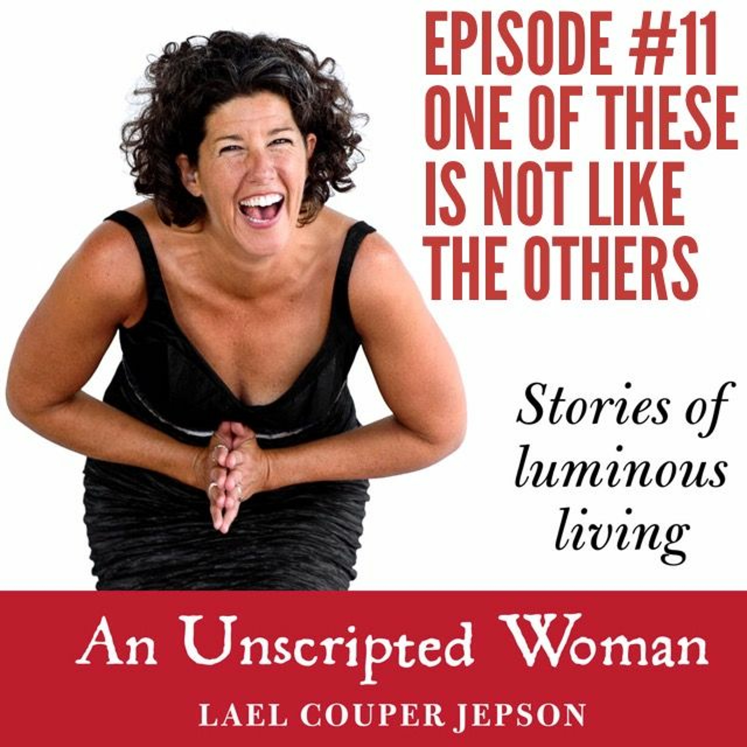 An Unscripted Woman Podcast