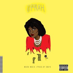 Oprah (prod.by BNYX)