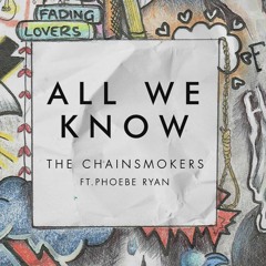 The Chainsmokers - All We Know ft. Phoebe Ryan ( FL Studio Ramake )