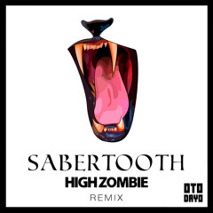 Skan ✖ Dreamer - Sabertooth (High Zombie Remix)