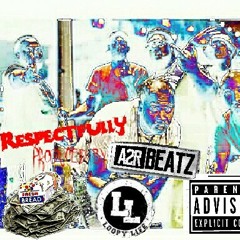 Ant-Live Ft Vito Shinez & Piif Jones - Respectfully (Produced by - A2RBEATZ)