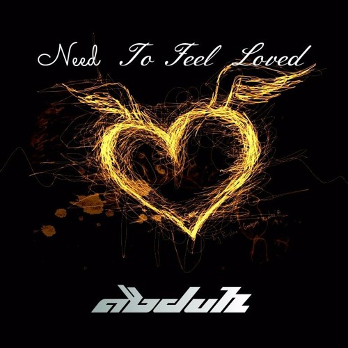 Abdulz - Need To Feel Loved (Original Mix)