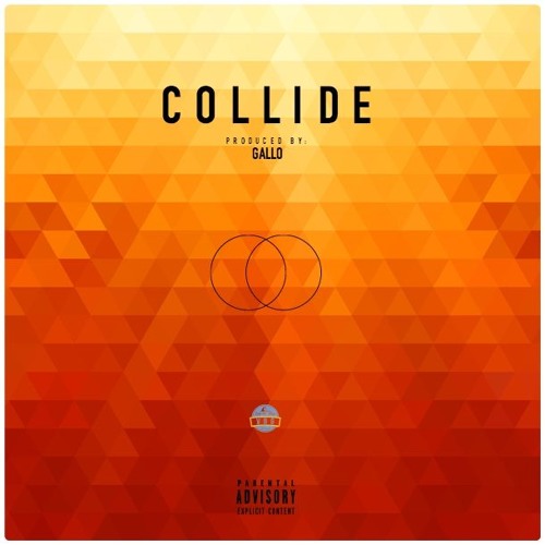 Collide (Prod. By GALLO)