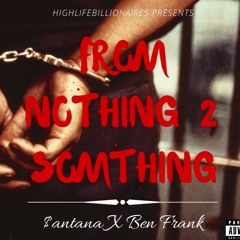 From Nothing 2 Something