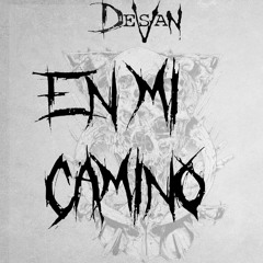 7 - "En Mi Camino"