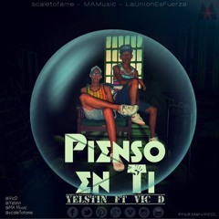 Solo Pienso En Ti - Yelstin - Vic - D