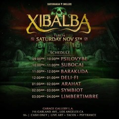 Arahat - DJ set_Xibalba_LA_Nov052016