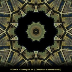Vocoda - Rhodeman (Tranquil EP) (Bandcamp Release)