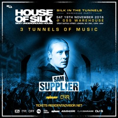 Sam Supplier Live : 02:00 - 03:00 @ House of Silk @ GreatSuffolk St - Sat 19th Novemeber