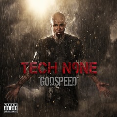 Tech N9ne - Godspeed
