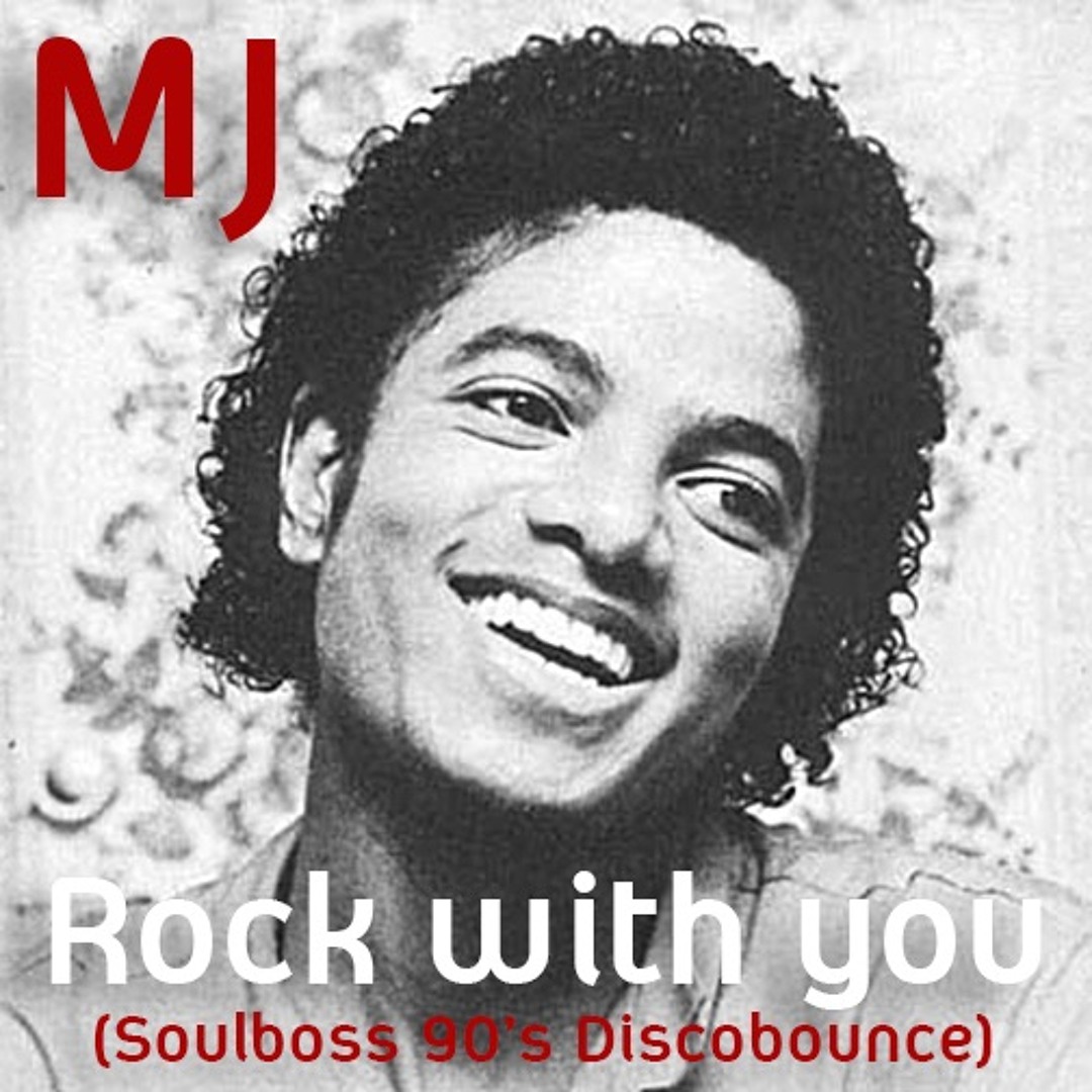 Stream Rock With You (Soulboss 90's Discobounce) - Michael Jackson Stream Rock With You (Soulboss 90's Discobounce) - Michael Jackson