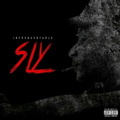 Sly - Infréquentable