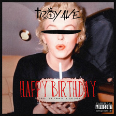 TROY AVE - BIRTHDAY mp3 (Dirty)