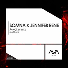 AVAW005 - Somna & Jennifer Rene - Awakening (Assaf Remix)[cut from ASOT 791] *Out Now!*