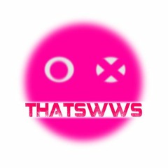 Thats What We Said (pre W.N.I.S.)