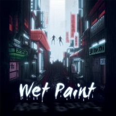 Wet Paint & Apriskah - Miss You