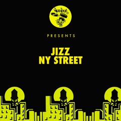 Jizz - NY Street