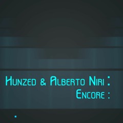TMB003 / #Hunzed, Alberto Niri - Encore (Original Mix) SC EDIT