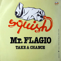 Mr.Flagio - Take A Chance (Enrico Stella 2016 Edit)