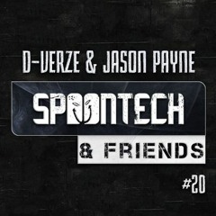 Spoontech & Friends Podcast #20 [D-Verze & Jason Payne]