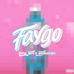 Faygo ~ Yung Jero & Jayswoops [prod. XanGang]