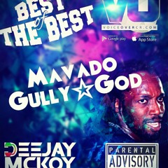 Gully God Best of the Best MAVADO