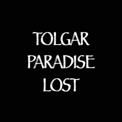 Paradise Lost EP - Tolgar - Paradise Lost feat. Spitzofrenic (Serbsican Remix) FREE DOWNLOAD