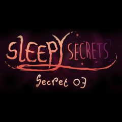 SleepySecrets S2:SS3 - [The Defcon Levels of Perversion]