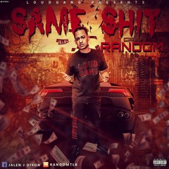 Random - Same Shit