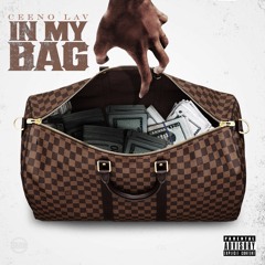 Ceeno Lav - In My Bag (Prod. By CashMoneyAP)