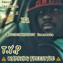 T.Y.P - "WARNING FREESTYLE"