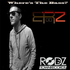 E Rodz - Where Is The Bass (Original Mix) Out Now On www.Beatport.com