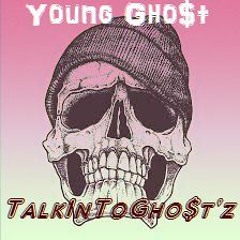 Young Ghozt - Talkin To Gho$tz