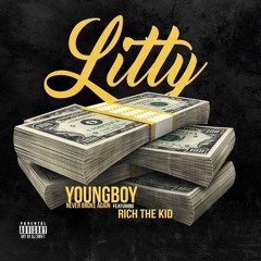 NBA YoungBoy x Rich The Kid - Litty