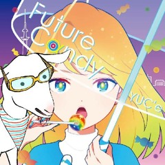 YUC'e - Future Cαndy (THWS remix)