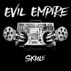 SKULE - Evil Empire