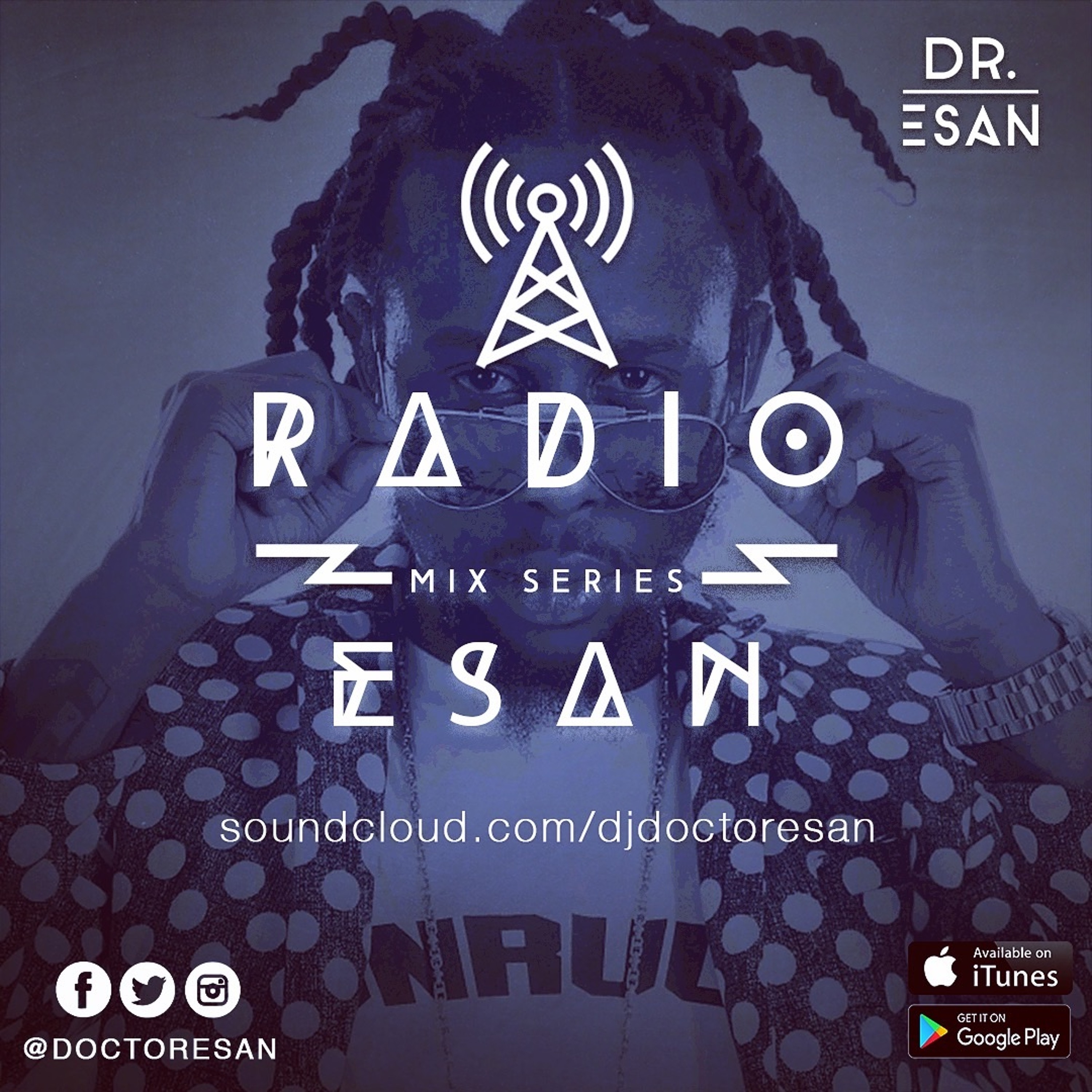 Dj Doctor Esan\'s Podcasts
