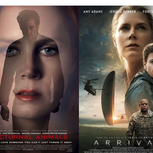 Stream episode Ep. 118 - Amy Adams Week: Arrival; Nocturnal Animals - Movie  Reviews by Screen Thoughts Podcast - Movie & TV Reviews podcast | Listen  online for free on SoundCloud