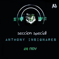 Anthony Insignares- Sección Special 24-11 -2016