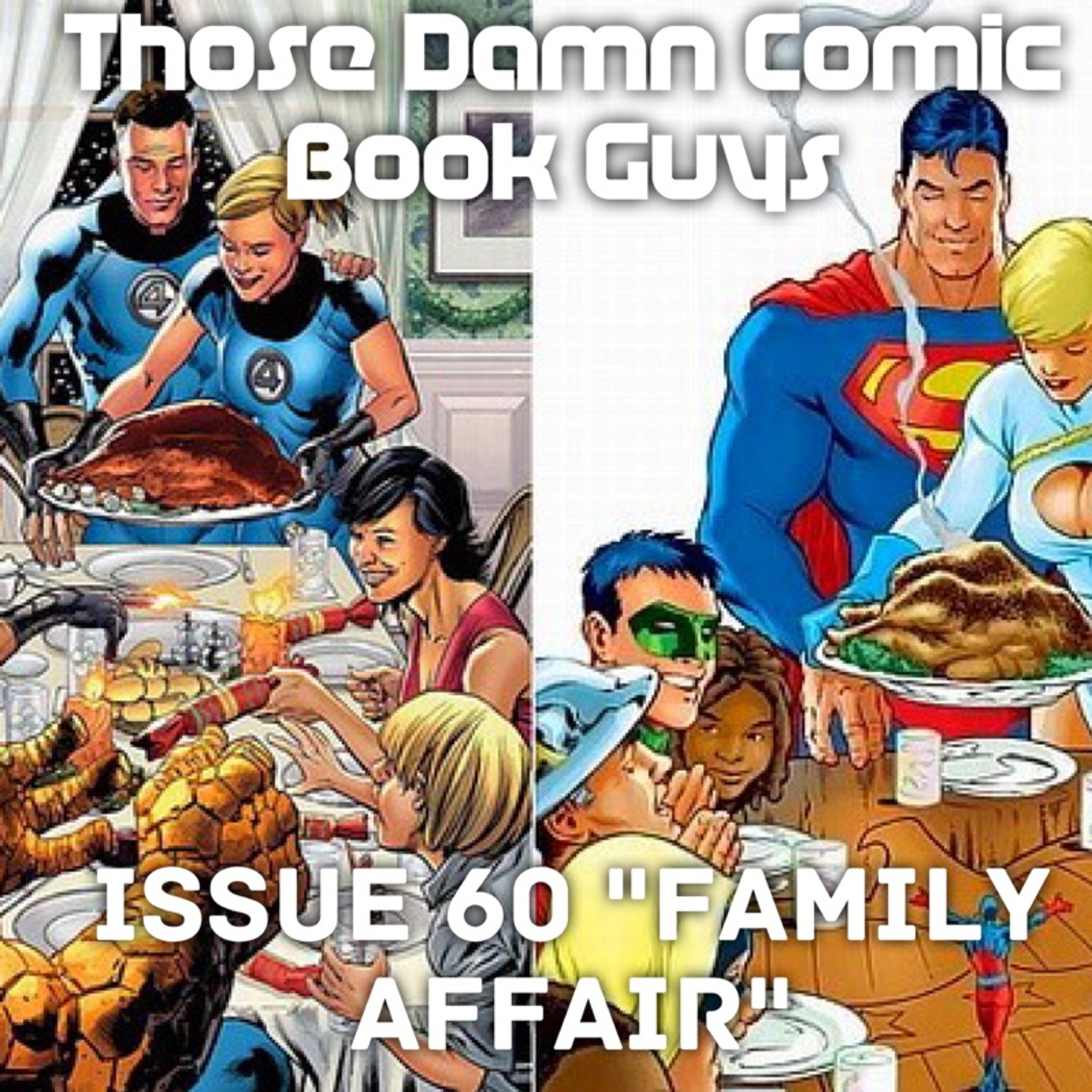 Issue 60 "Family Affair" w/Mr. Terrell (Yori's Dad) episode artwork