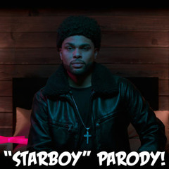 The Weeknd ft. Daft Punk - "Starboy" PARODY