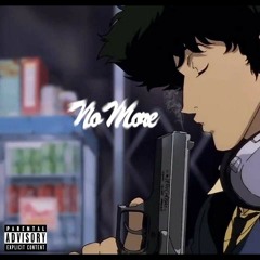 No More (Prod. Erock Beats)