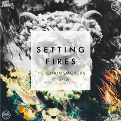 Setting Fires (CLXRB X Nath Jennings Bootleg) - Che Thainsmokers *Freebie*