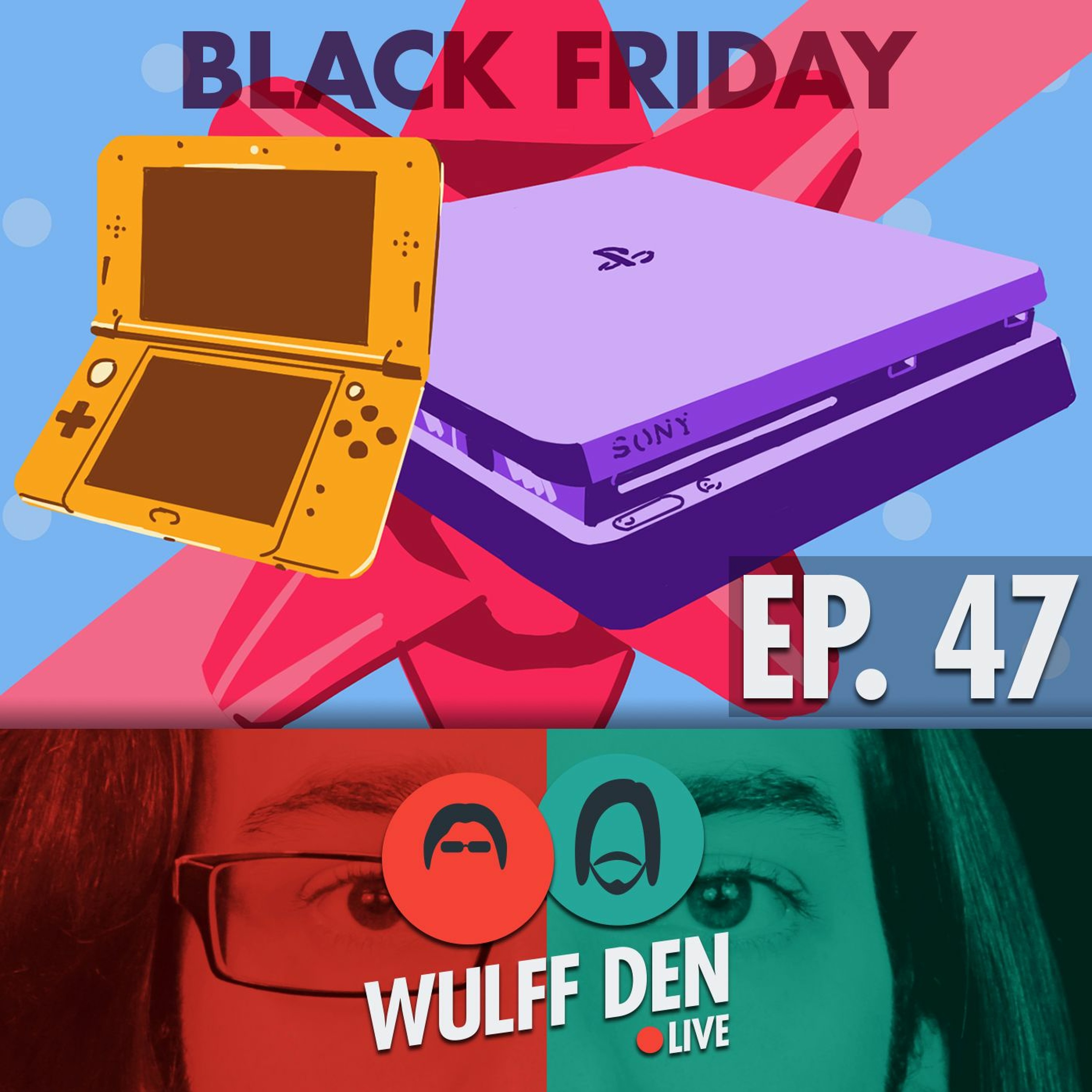 Black Friday Deals and What to Buy  - Wulff Den Live Ep 47