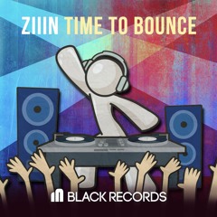 Ziiin - Time To Bounce (Original Mix)
