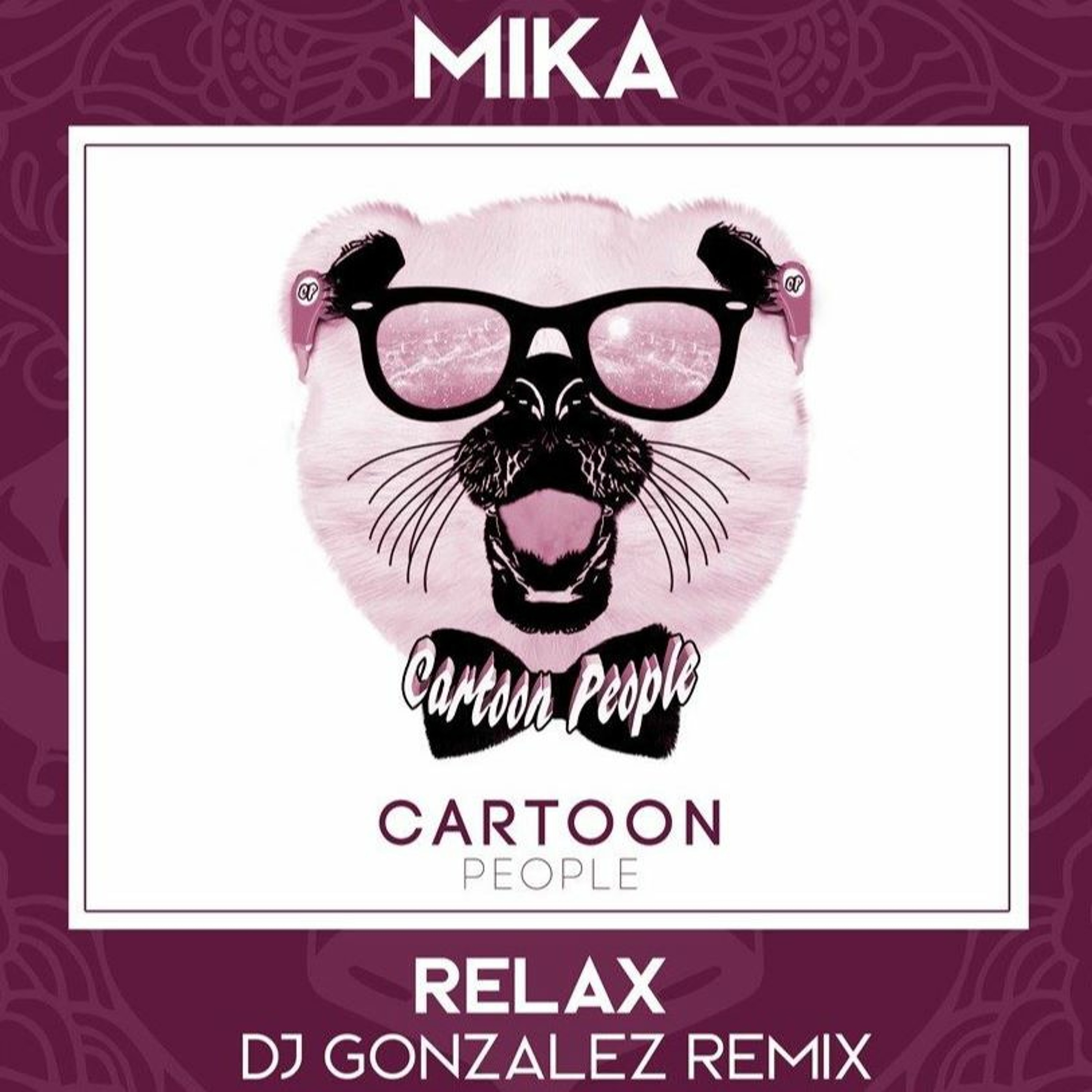 Mika - Relax (DJ Gonzalez Remix Radio Edit) episode artwork