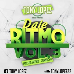 Dale Ritmo Vol.3 By Tony Lopez