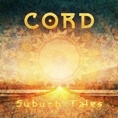 Cord - Suburb Tales