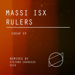 Massi ISX, Rulers - Cheap (Original Mix) [Proper Musique] Played Stefano Noferini